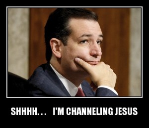 Ted Cruz Channeling Jesus